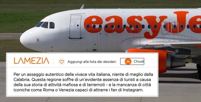 EasyJet: «Calabria senza turisti per mafia e terremoti». La folle descrizione sul sito della compagnia