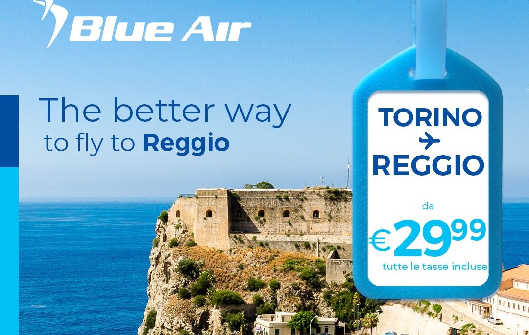 Blue Air annuncia nuova rotta Reggio Calabria-Torino. Il collegamento prenderà il via il 25 giugno