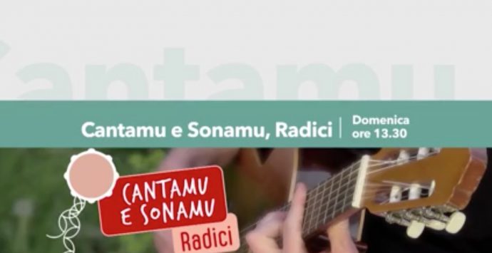 Cantamu e Sonamu – Radici, nuova puntata del format di LaC Tv: raccontiamo la Calabria in musica