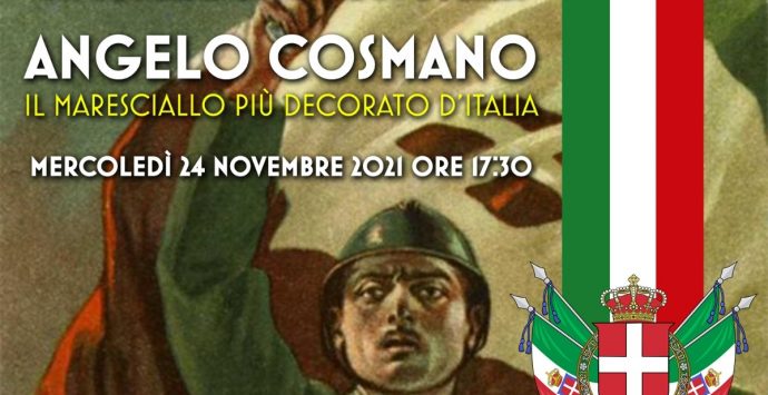 Convegno on line su Angelo Cosmano, il Maresciallo più decorato d’Italia