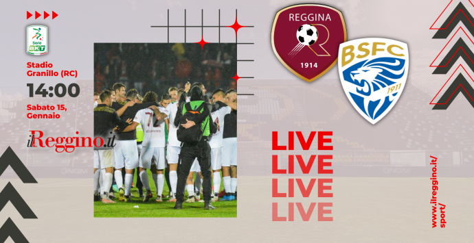 Reggina-Brescia, la sfida del Granillo – LIVE