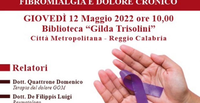 Reggio, “Oltre il dolore… noi”: l’incontro sulla fibromialgia