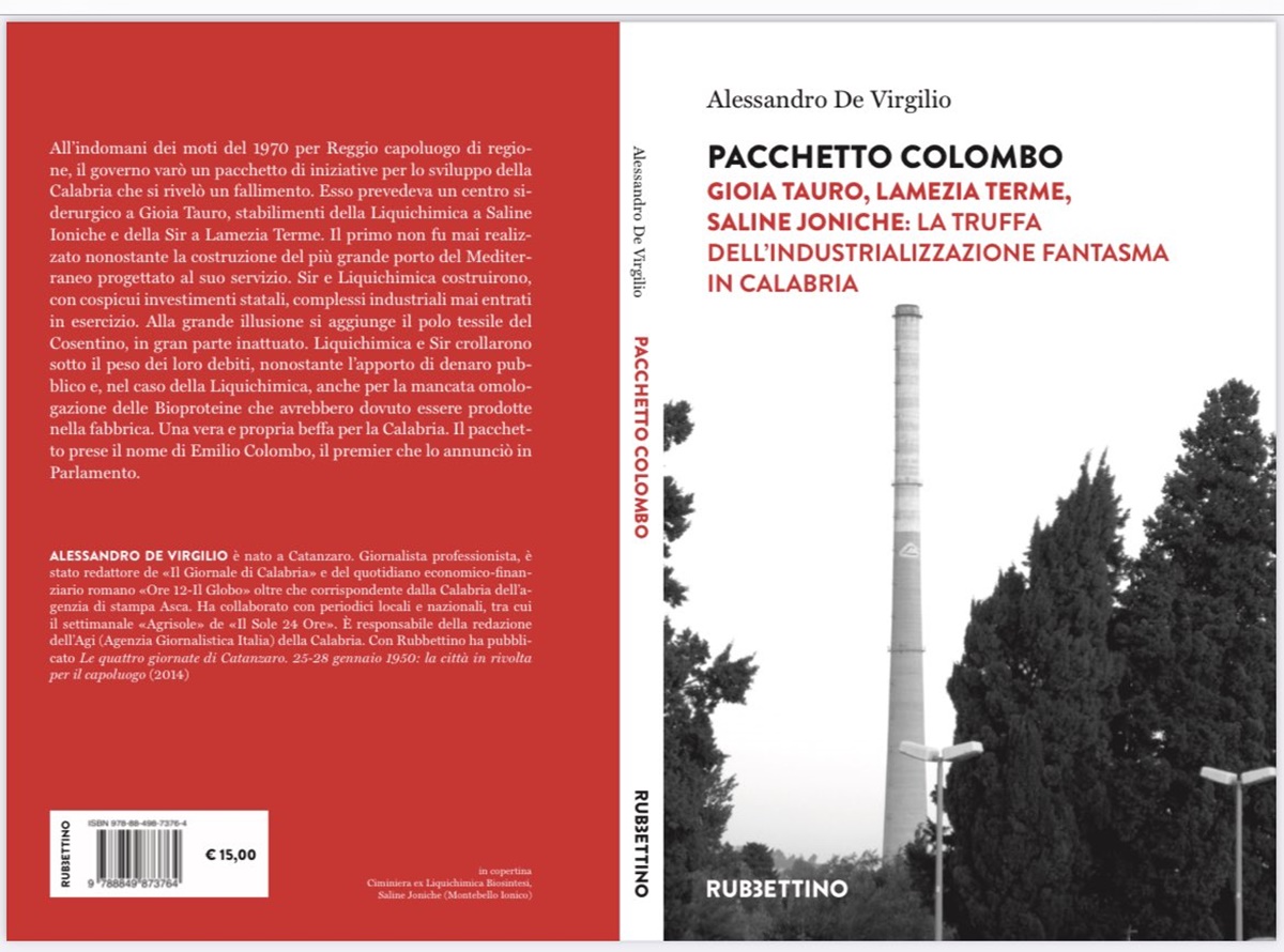 In libreria il volume “Pacchetto Colombo” sulla truffa dell’industrializzazione in Calabria