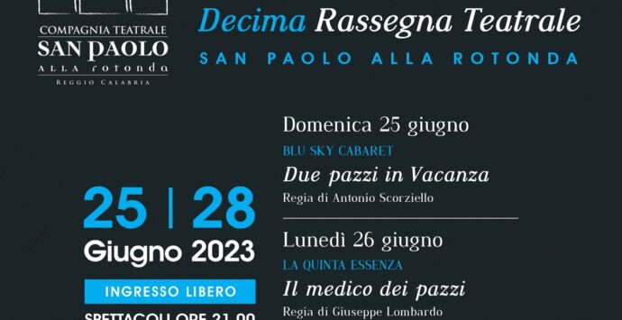 Reggio, arriva la decima edizione della rassegna teatrale San Paolo alla Rotonda