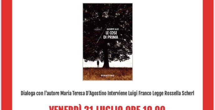 Siderno, Giuseppe Aloe presenta il suo nuovo romanzo “Le cose di prima”