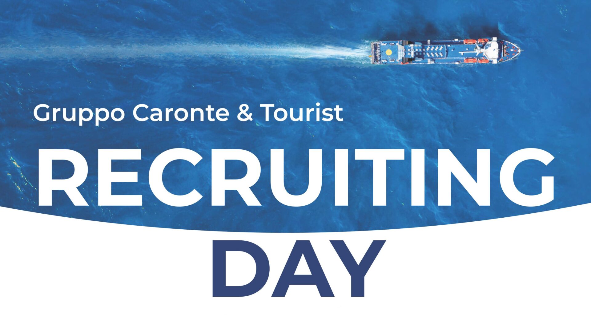 Il Gruppo Caronte & Tourist organizza il suo primo Recruiting Day