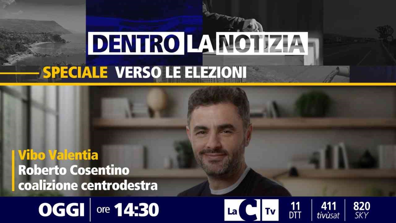 A tu per tu con Roberto Cosentino: a Dentro la Notizia intervista esclusiva al candidato sindaco di Vibo Valentia