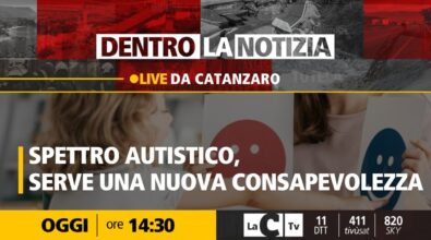 Giornata Autismo: il punto a Dentro la Notizia con l’assessore della regione Calabria Emma Staine